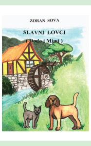 Title: Slavni lovci (Dodo i Mini), Author: Zoran Sova