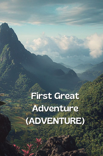 First Great Adventure (ADVENTURE)