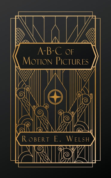 A-B-C of Motion Pictures: Illustrated