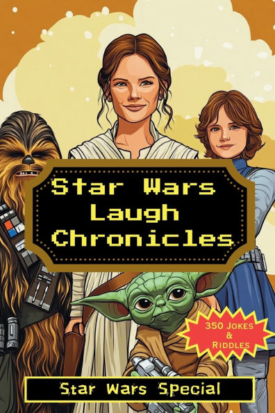 Star Wars Laugh Chronicles: Star Wars Special