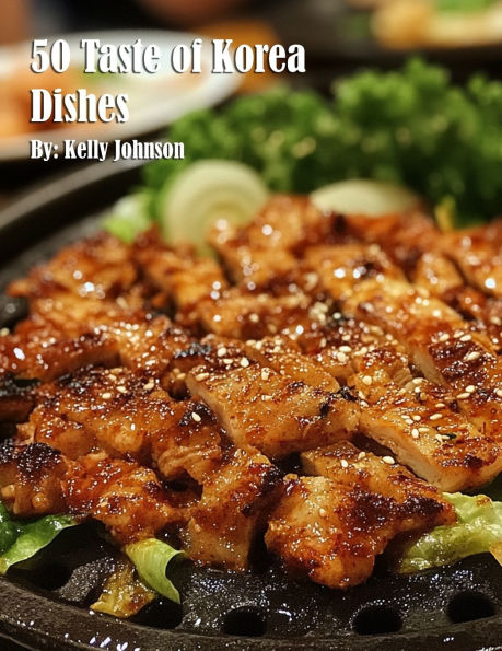 50 Taste of Korea Dishes