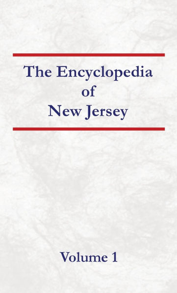Encyclopedia of New Jersey Volume 1