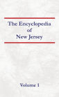 Encyclopedia of New Jersey Volume 1