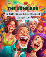The Joke Box - A Hilarious Collection of Laughter: Volume XV