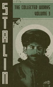 Free downloads of best selling books Collected Works of Josef Stalin: Volume 3