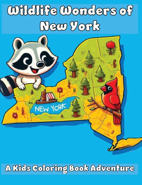 Wildlife Wonders of New York: A Kids Coloring Book Adventure