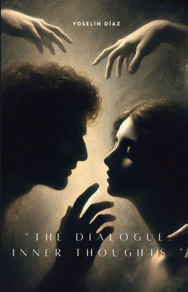 The Dialogue: Inner Thoughts