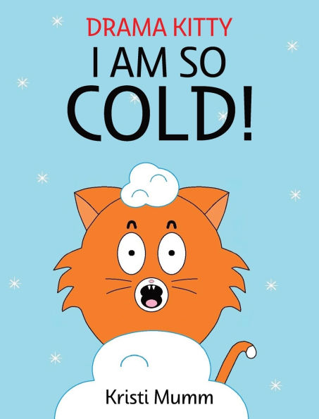I Am So Cold!