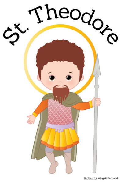 St. Theodore - Children's Christian Book - Lives of the Saints