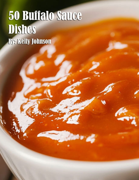 50 Buffalo Sauce Dishes