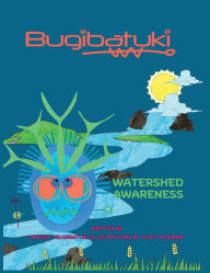 Title: Bugibatuki Watershed Awareness, Author: Carlotta Schiavio