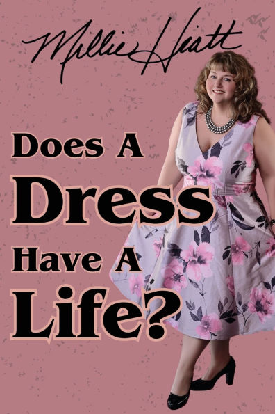 Does A Dress Have A Life