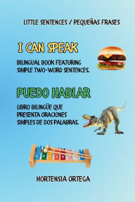 Title: I Can Speak, Puedo Hablar, Author: Hortensia Ortega