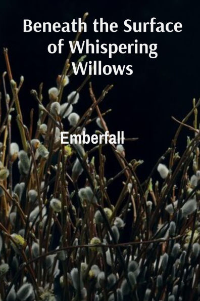 Beneath the Surface of Whispering Willows: Cultivating Phantasmal Flora, Communicating with Spirits of Nature, and Mapping Cognitive Landscapes