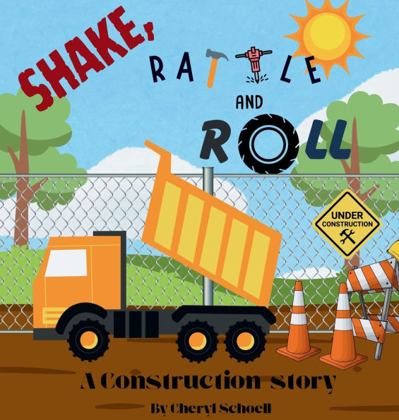Shake, Rattle and Roll..A Construction Story