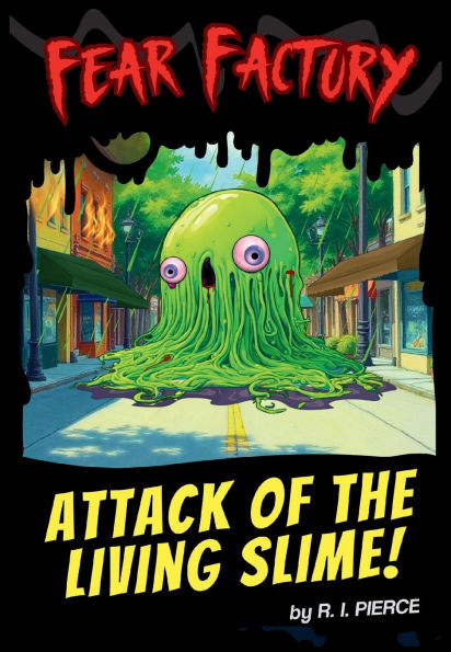 Attack of the Living Slime!