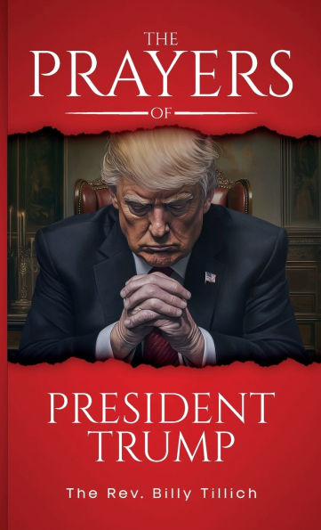 The Prayers of President Trump