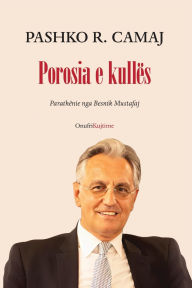 Title: Porosia e Kullï¿½s, Author: Pashko R Camaj