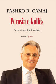Title: Porosia e Kullës, Author: Pashko R. Camaj