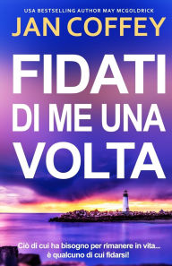 Title: Fidati Di Me Una VOLTA, Author: Jan Coffey