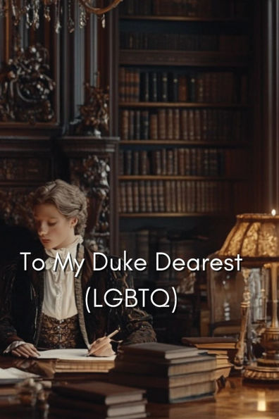 To My Duke Dearest