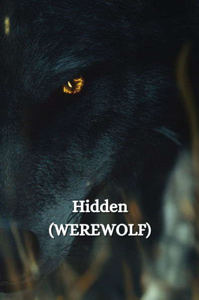 Hidden (WEREWOLF)