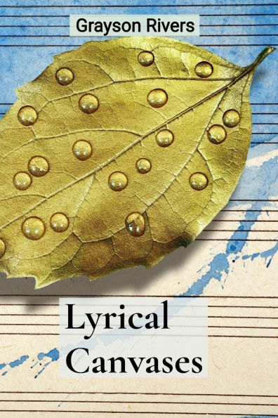 Lyrical Canvases: Where Poetry Meets Painting: A Symphony of Words and Images