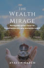 The Wealth Mirage: Navegando pelos riscos de investimento em uma economia volï¿½til