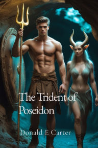 Title: The Trident of Poseidon, Author: Donald E Carter