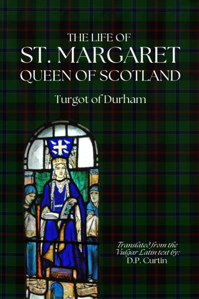 The Life of St. Margaret, Queen Scotland