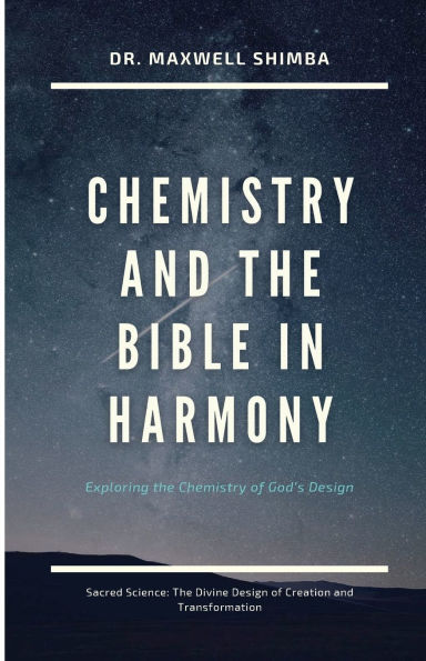 Chemistry and the Bible Harmony: Exploring of God's Design