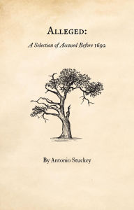 Free books download pdf Alleged: A Selection of Accused before 1692 9798348464981 in English