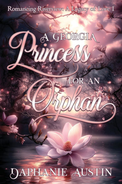 A Georgia Princess for An Orphan