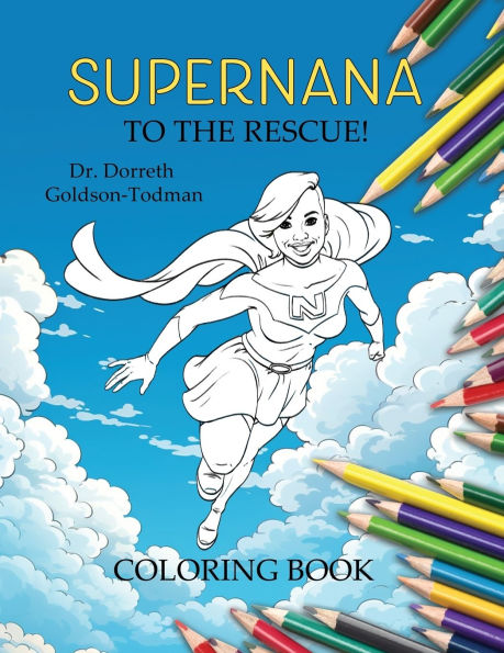 SuperNana to the Rescue! (Coloring Book)