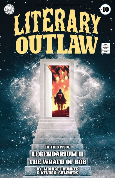 Literary Outlaw #10: The Wrath of Bob
