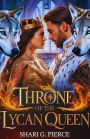 Throne of the Lycan Queen: The queen they hated, the king they feared
