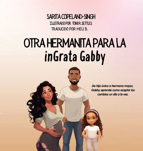 Otra hermanita para la inGrata Gabby"