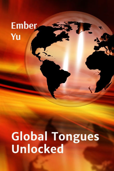 Global Tongues Unlocked: Tools and Techniques for Enhancing Communication Across Cultures and Contexts