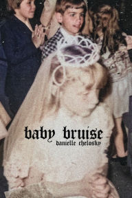 Download ebooks free ipod Baby Bruise