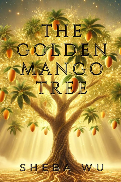 The Golden Mango Tree