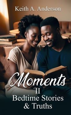 Moments II Bedtime Stories & Truths