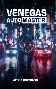 Title: VENEGAS AUTO MASTERS, Author: Jesse Preciado