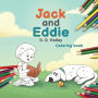 Jack and Eddie (Coloring Book)