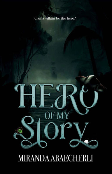 Hero of My Story (A Dark Romantasy Novel): The Born Blood Duet