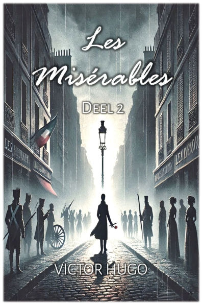 Les Misï¿½rables: Deel 2