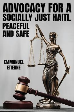 Advocacy For a Socially: Just Haiti