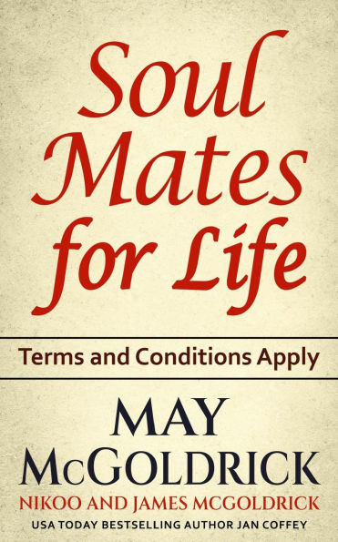 Soul Mates for Life: Terms and Conditions Apply