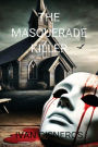 The Masquerade Killer
