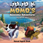 JOJO & MOMO'S Awesome Adventures: Big Bear Lake