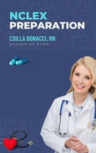 Title: NCLEX PREPARATION, Author: Csilla Bonacci